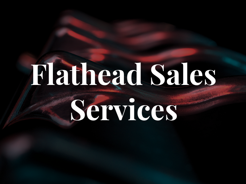 Flathead Sales & Services