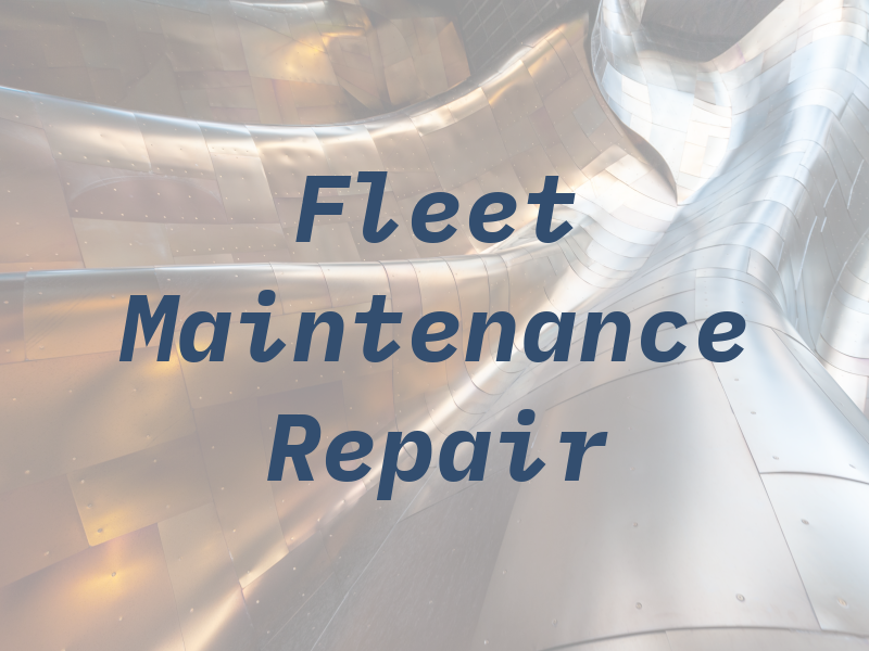 Fleet Maintenance & Repair Inc