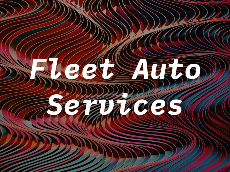 Fleet Auto Services