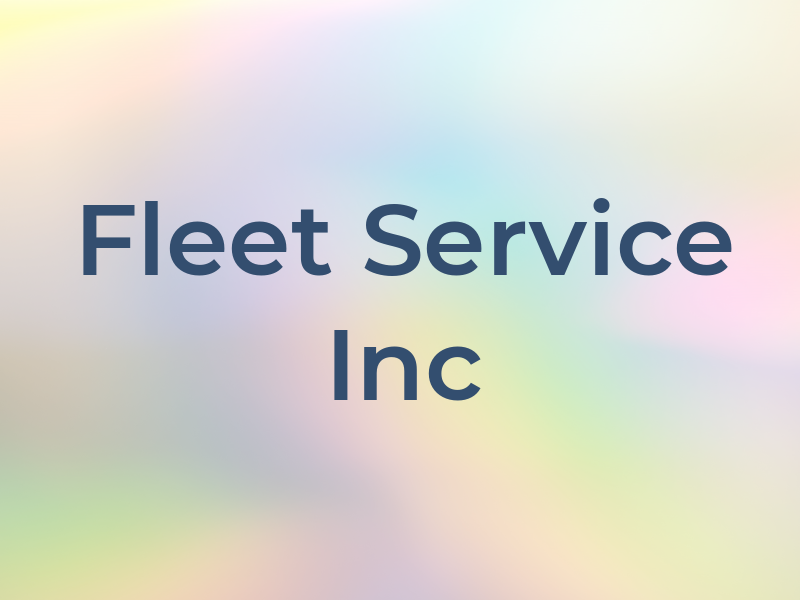 Fleet Service Inc