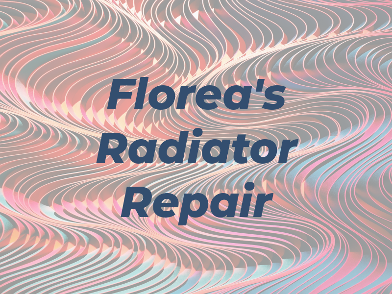 Florea's Radiator Repair