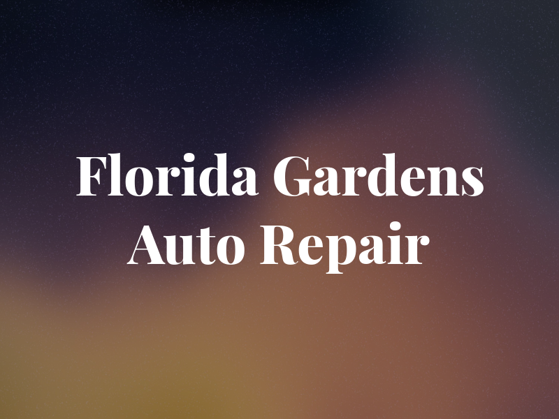 Florida Gardens Auto Repair