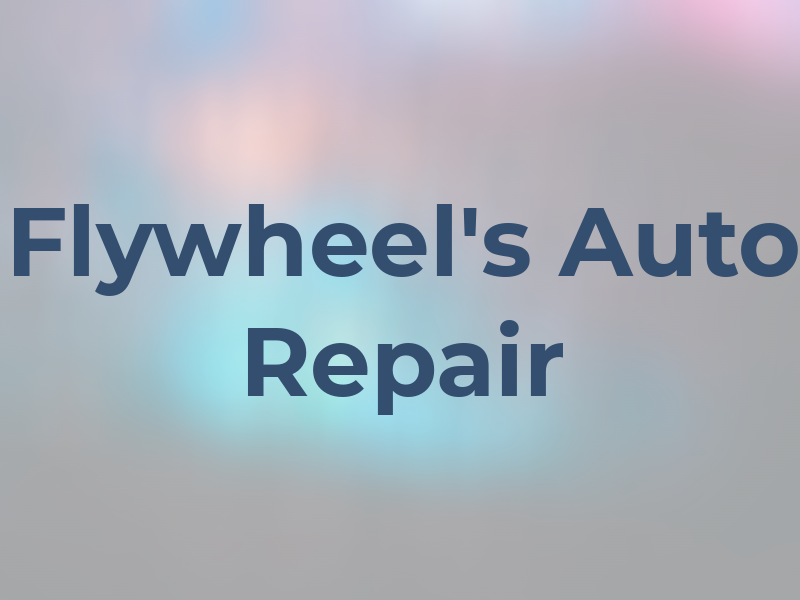 Flywheel's Auto Repair
