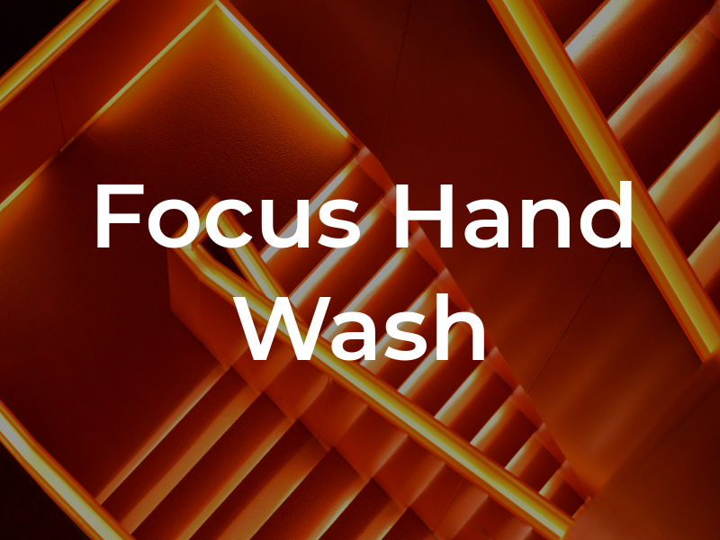 Focus Hand Car Wash