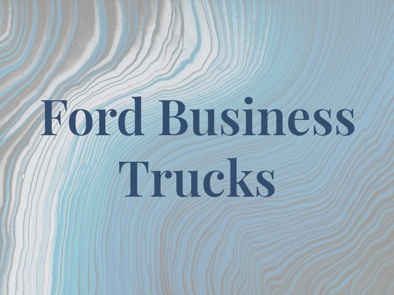 Ford Business Trucks