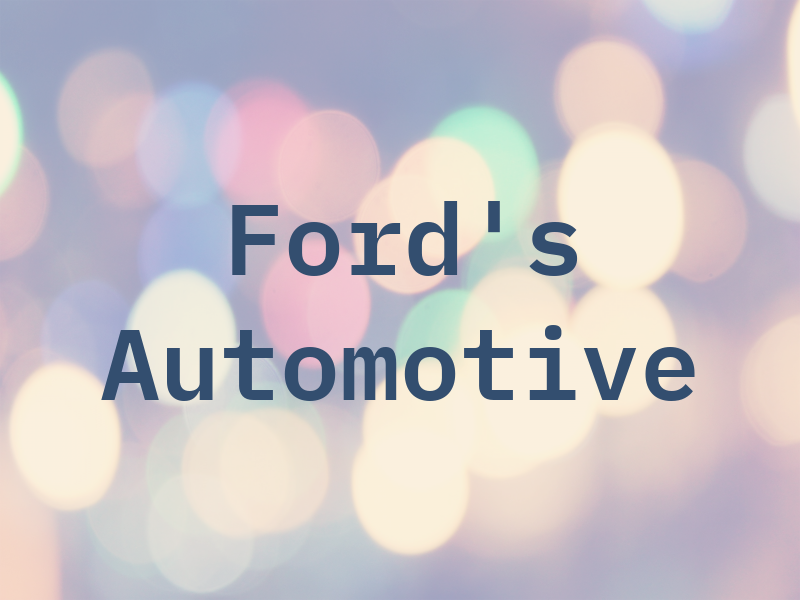 Ford's Automotive