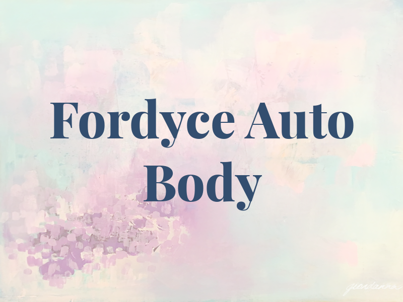 Fordyce Auto Body