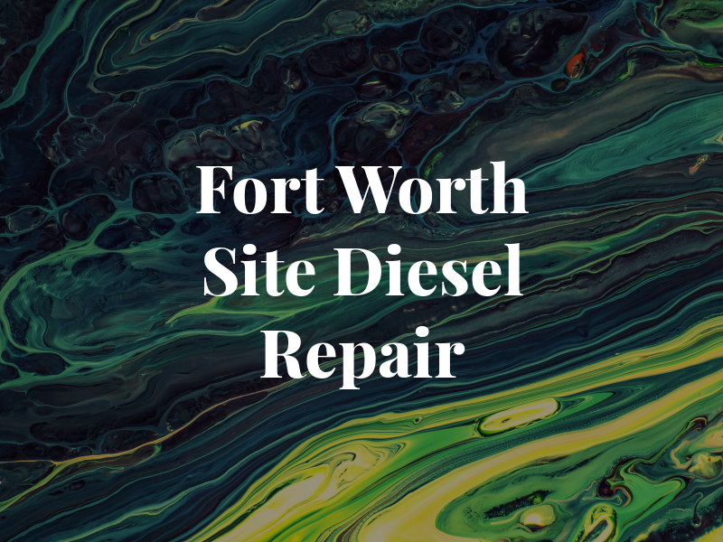 Fort Worth On Site Diesel Repair