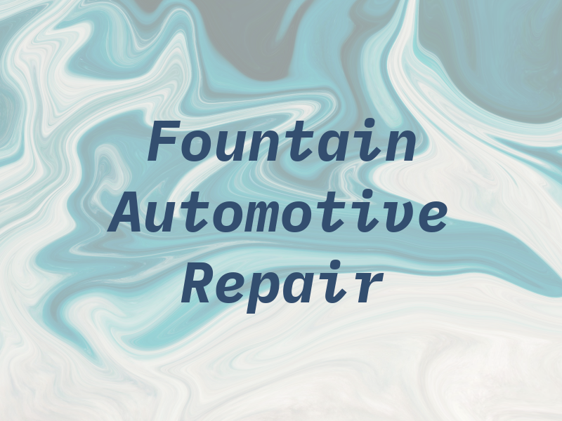 Fountain Automotive Repair