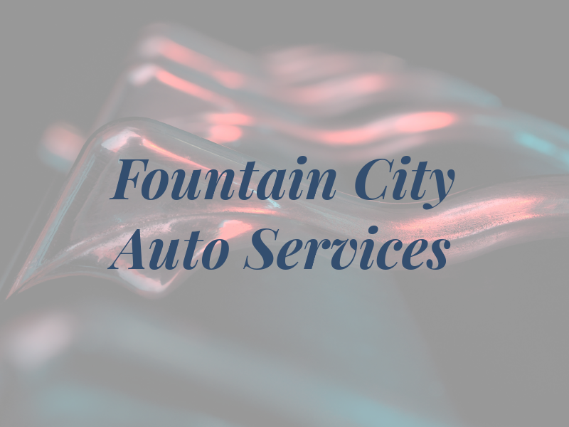 Fountain City Auto Services