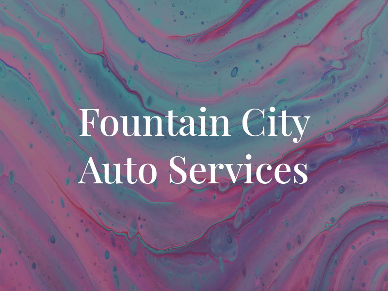 Fountain City Auto Services