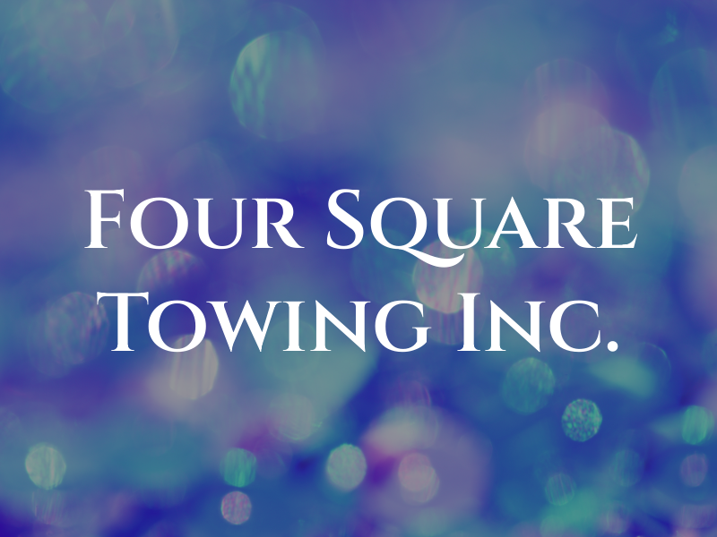 Four Square Towing Inc.