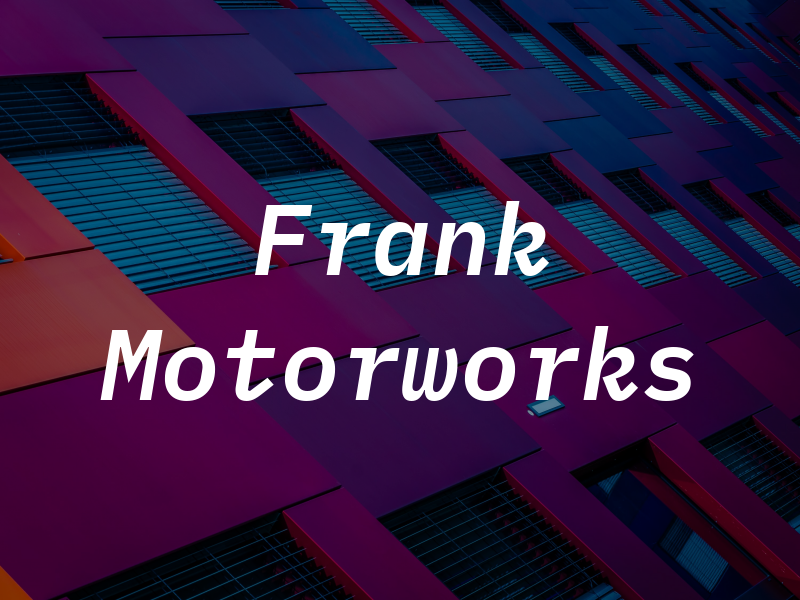 Frank Motorworks