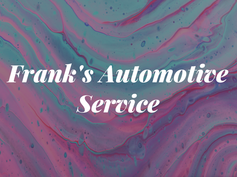 Frank's Automotive Service