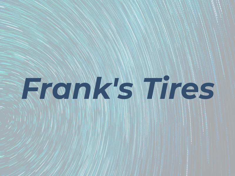 Frank's Tires