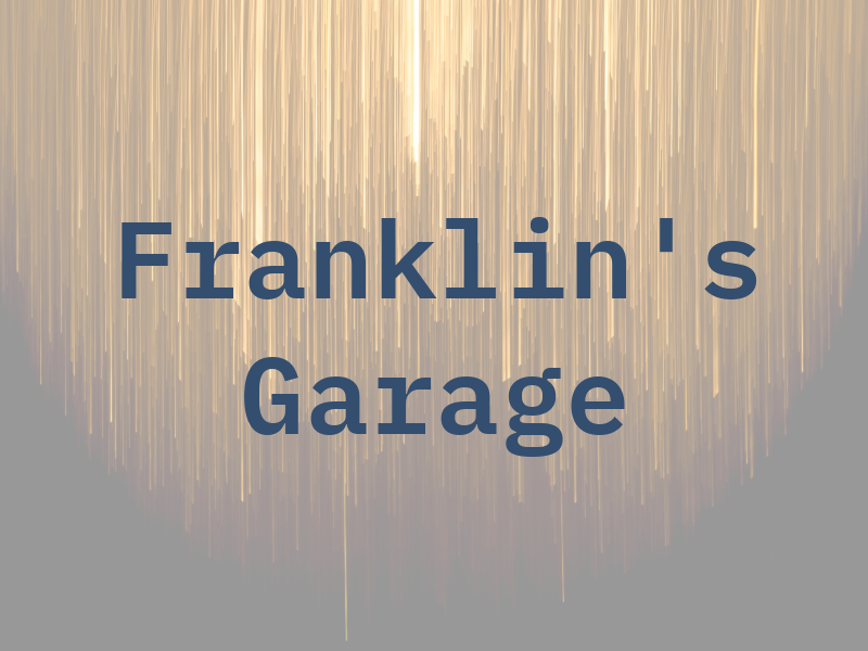 Franklin's Garage