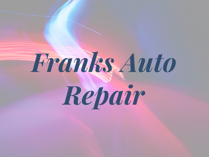 Franks Auto Repair