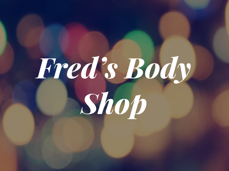 Fred's Body Shop