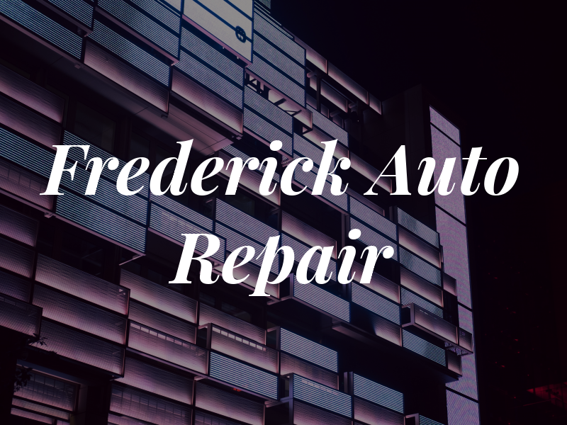 Frederick Auto Repair