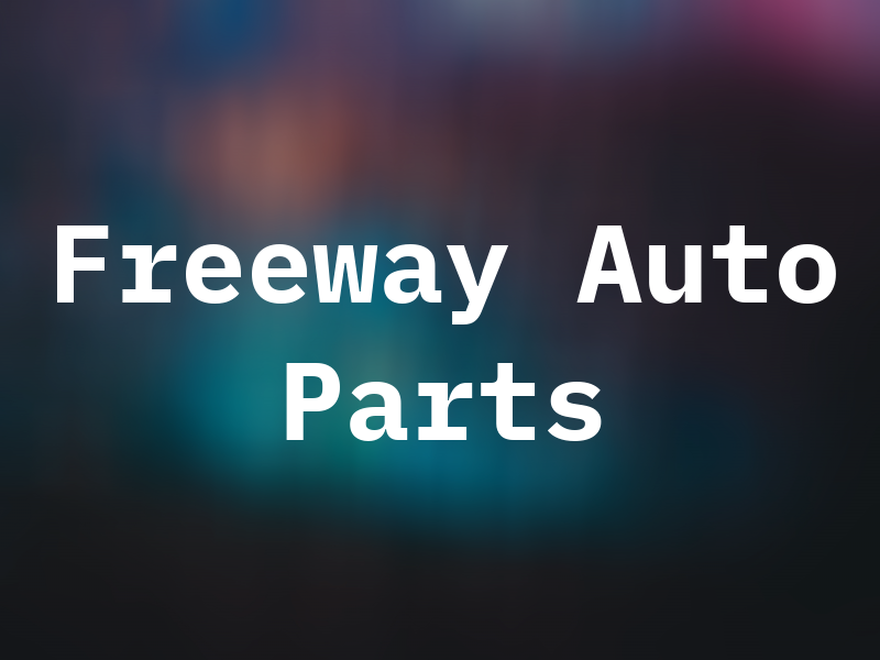 Freeway Auto Parts