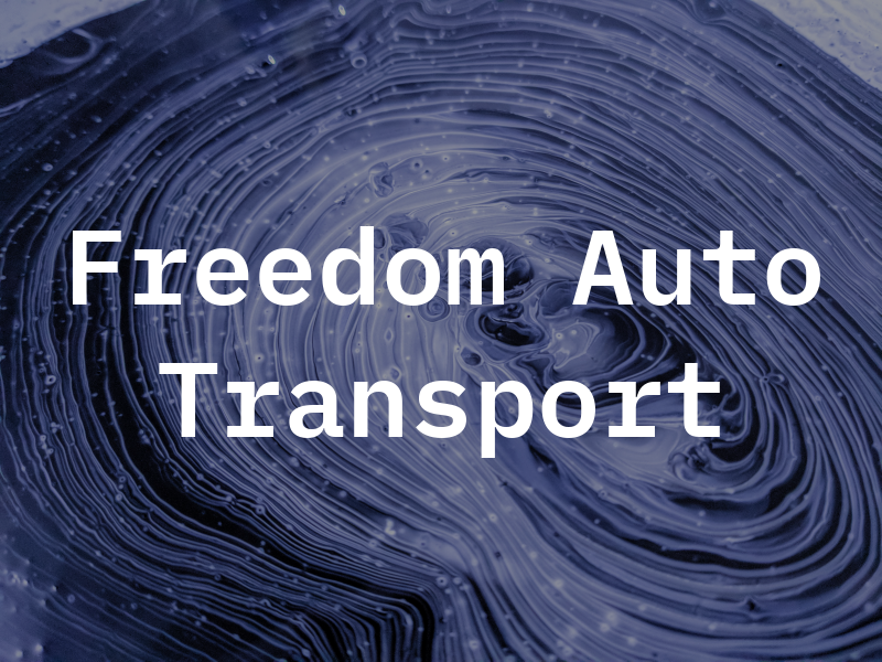 Freedom Auto Transport