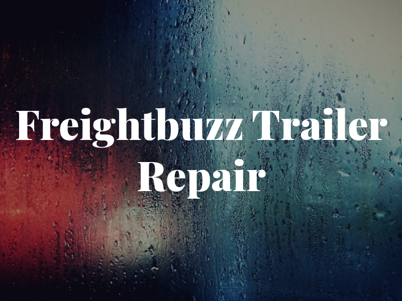 Freightbuzz Trailer Repair