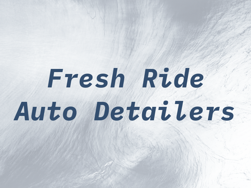 Fresh Ride Auto Detailers
