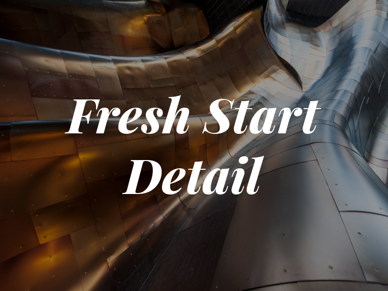 Fresh Start Detail Co.