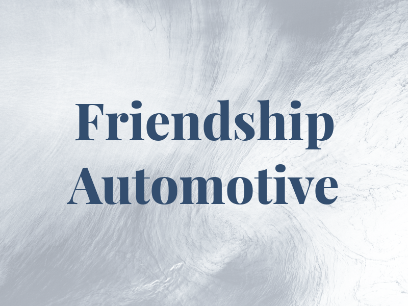 Friendship Automotive