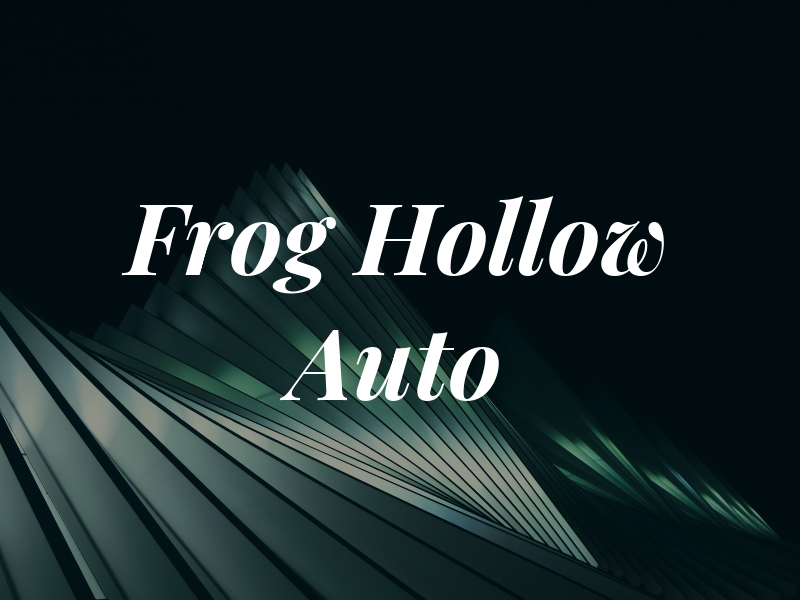 Frog Hollow Auto