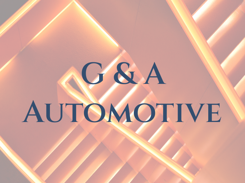 G & A Automotive