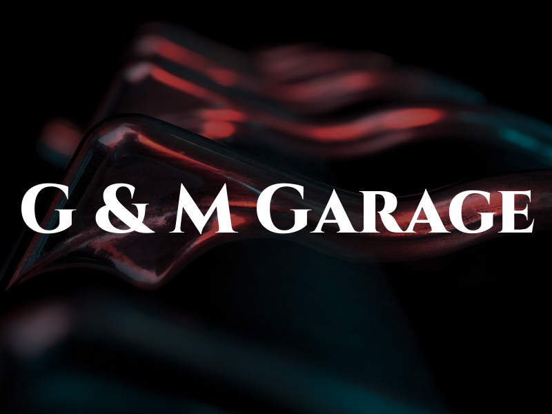 G & M Garage