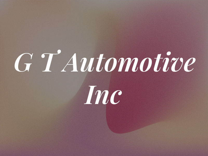 G T Automotive Inc