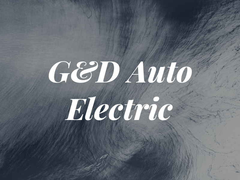 G&D Auto Electric