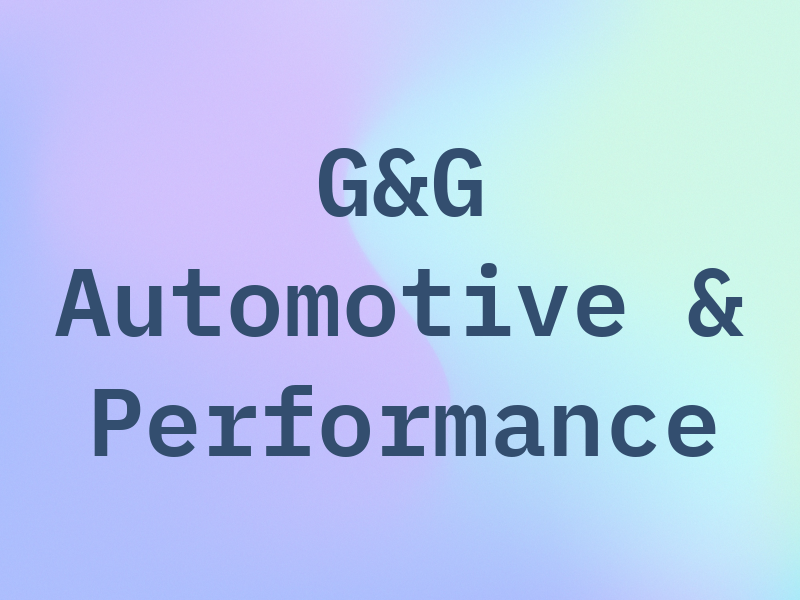 G&G Automotive & Performance