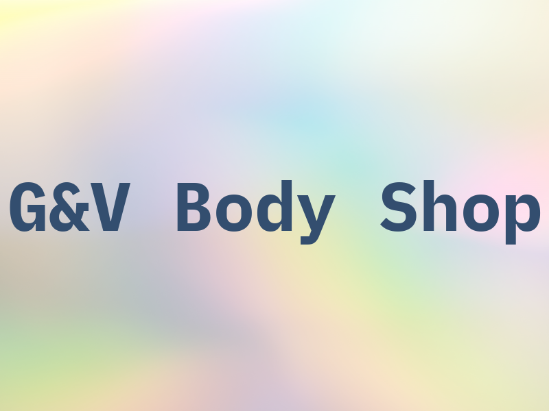 G&V Body Shop