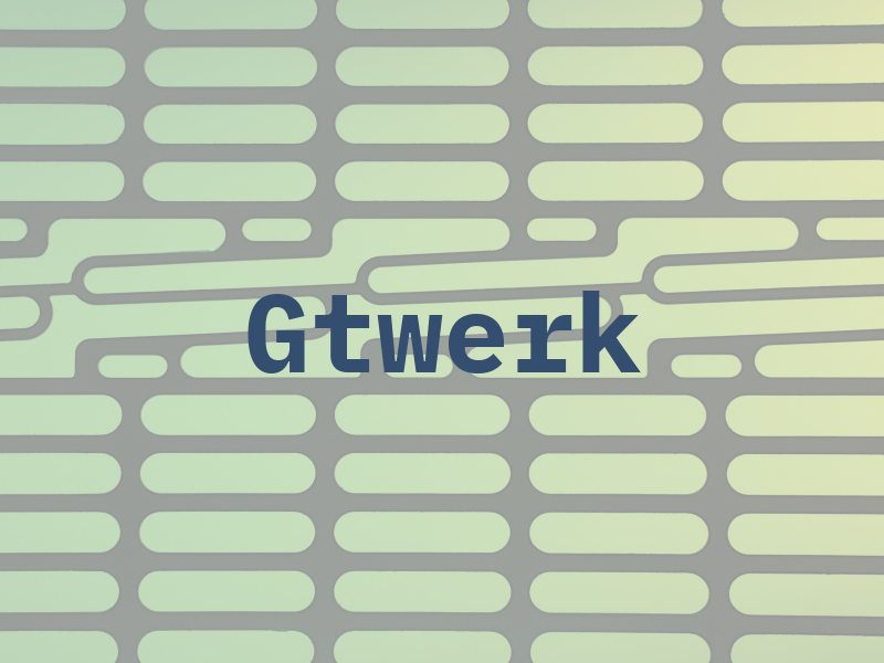 Gtwerk