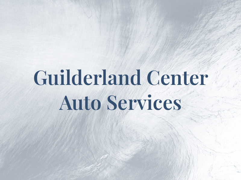 Guilderland Center Auto Services