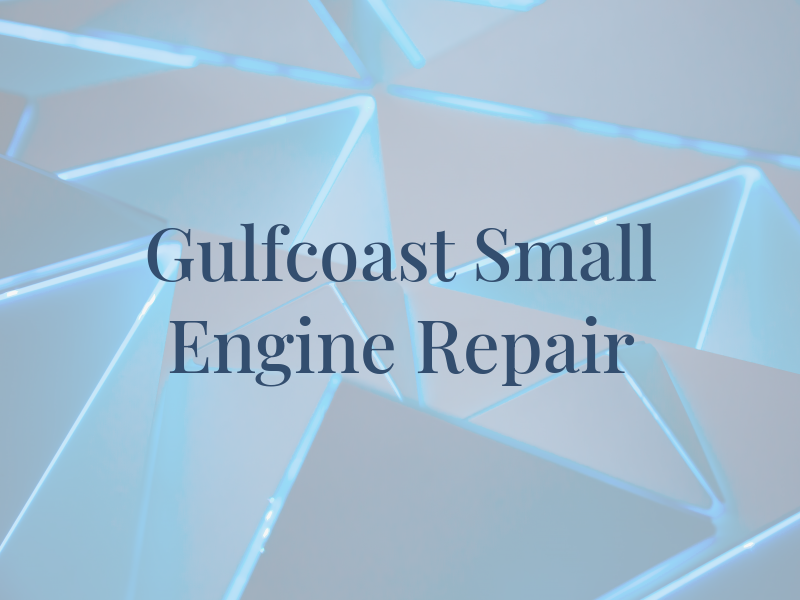 Gulfcoast Small Engine Repair