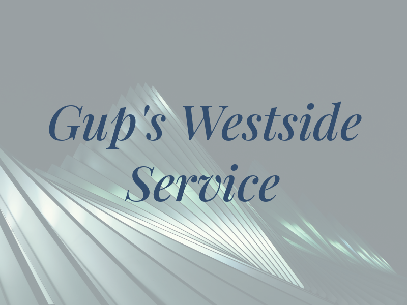 Gup's Westside Service