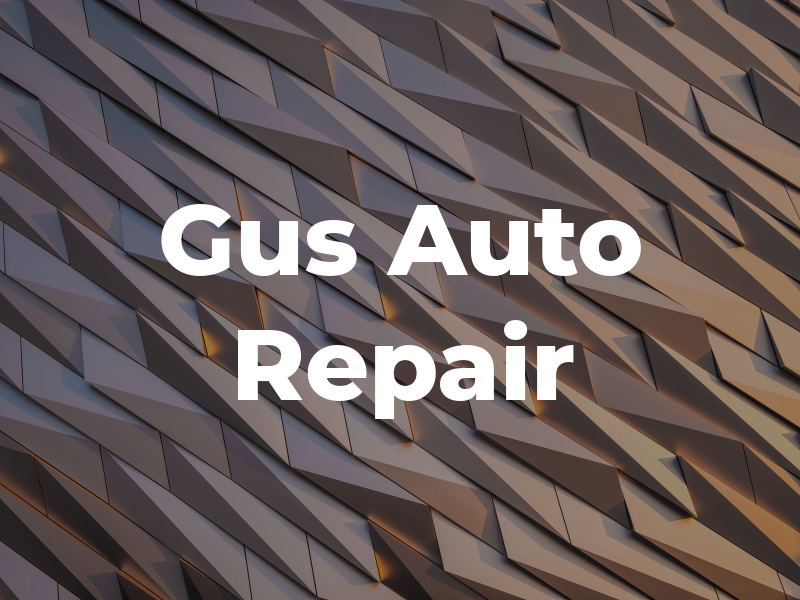 Gus Auto Repair