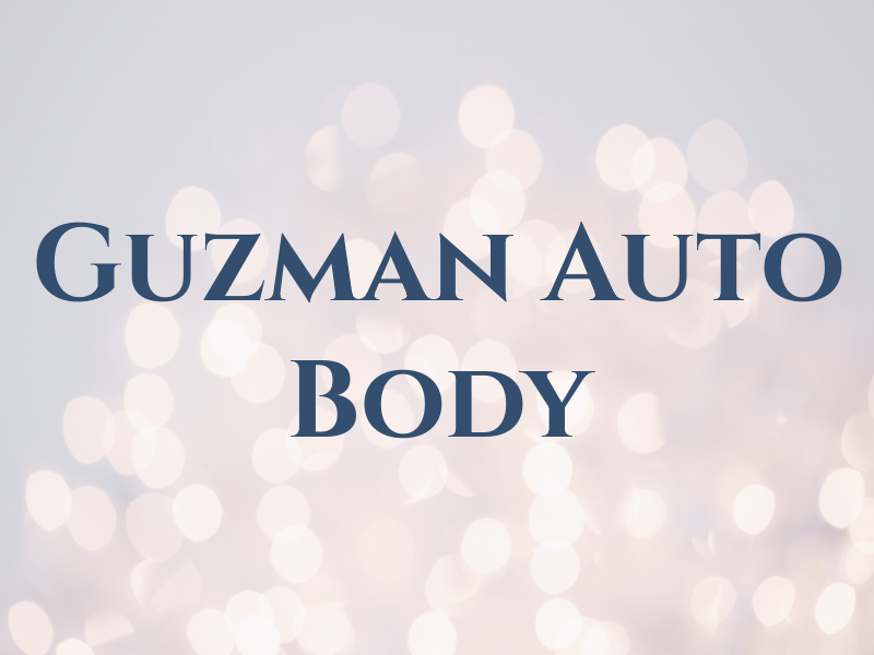 Guzman Auto Body