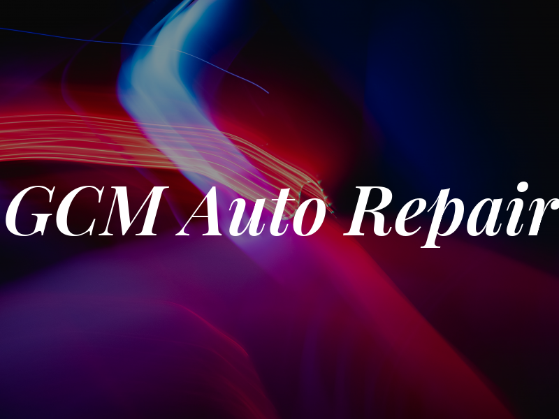 GCM Auto Repair