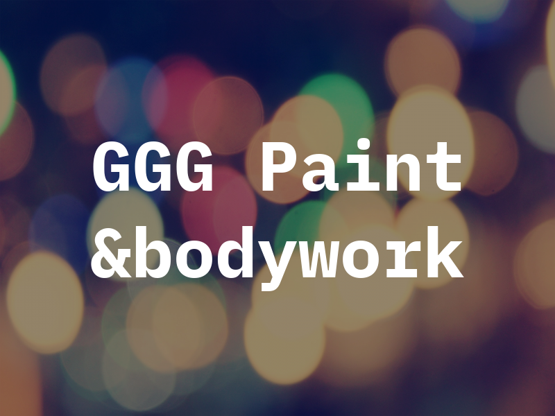 GGG Paint &bodywork
