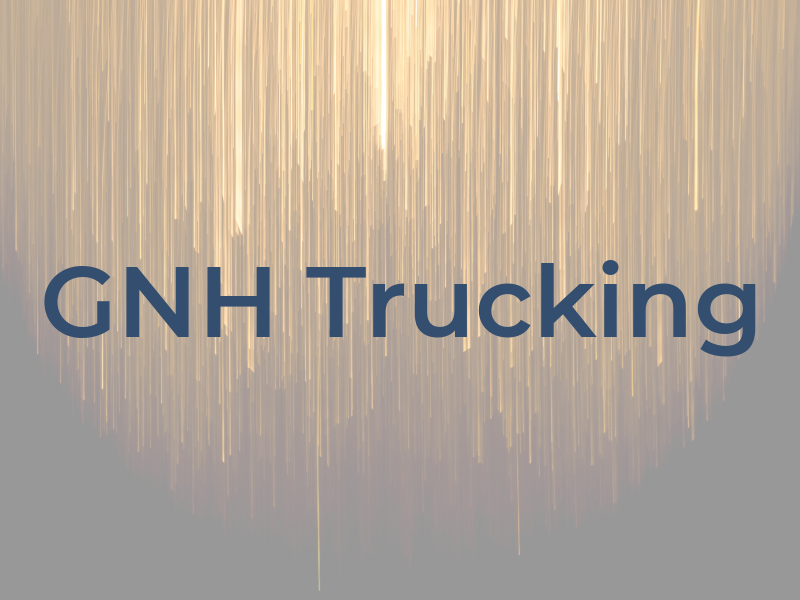 GNH Trucking