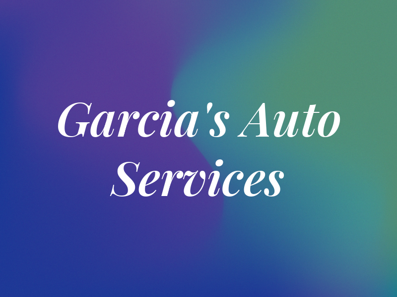 Garcia's Auto Services