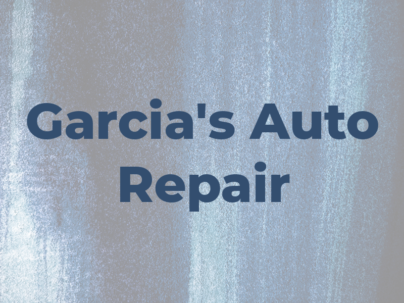 Garcia's Auto Repair