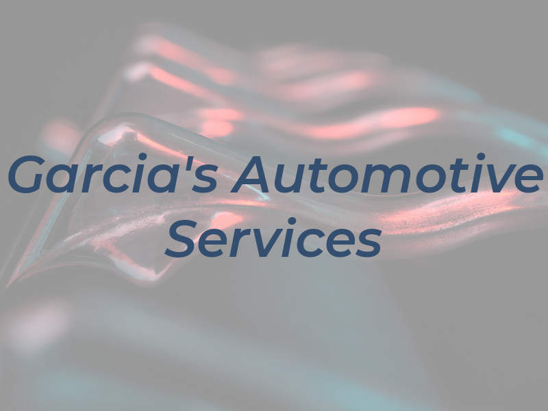 Garcia's Automotive Services