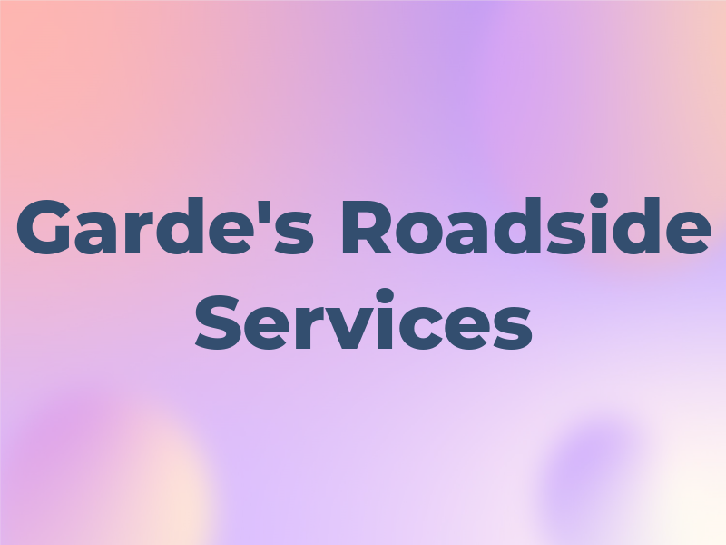 Garde's Roadside Services LLC