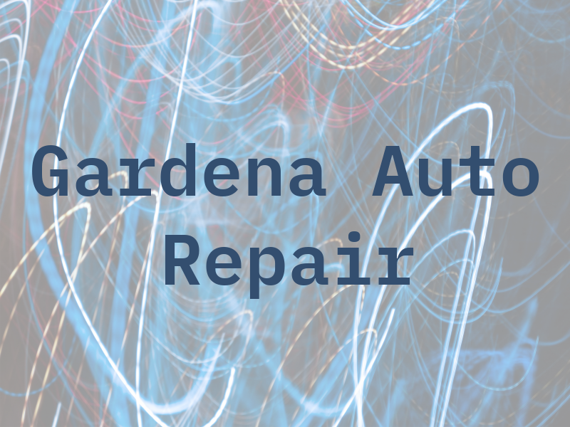 Gardena Auto Repair